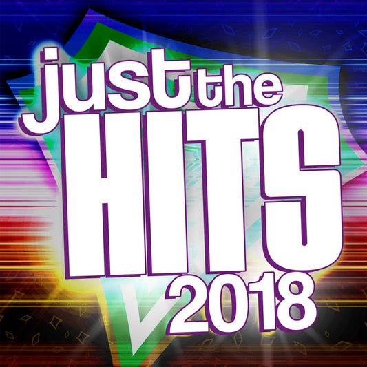 VARIOUS  - JUST THE HITS 2018