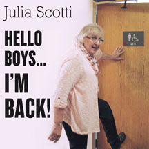 JULIA SCOTTI - HELLO BOYS....I'M BACK ! [CD]