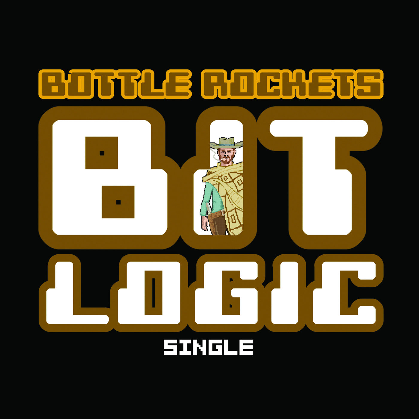 BOTTLE ROCKETS  - BIT LOGIC