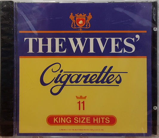 BATTERED WIVES  - CIGARETTES