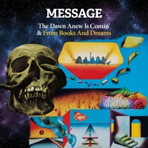 MESSAGE - THE DAWN ANEW IS COMIN' & FROM BOOKS AND DREAMS' [CD]
