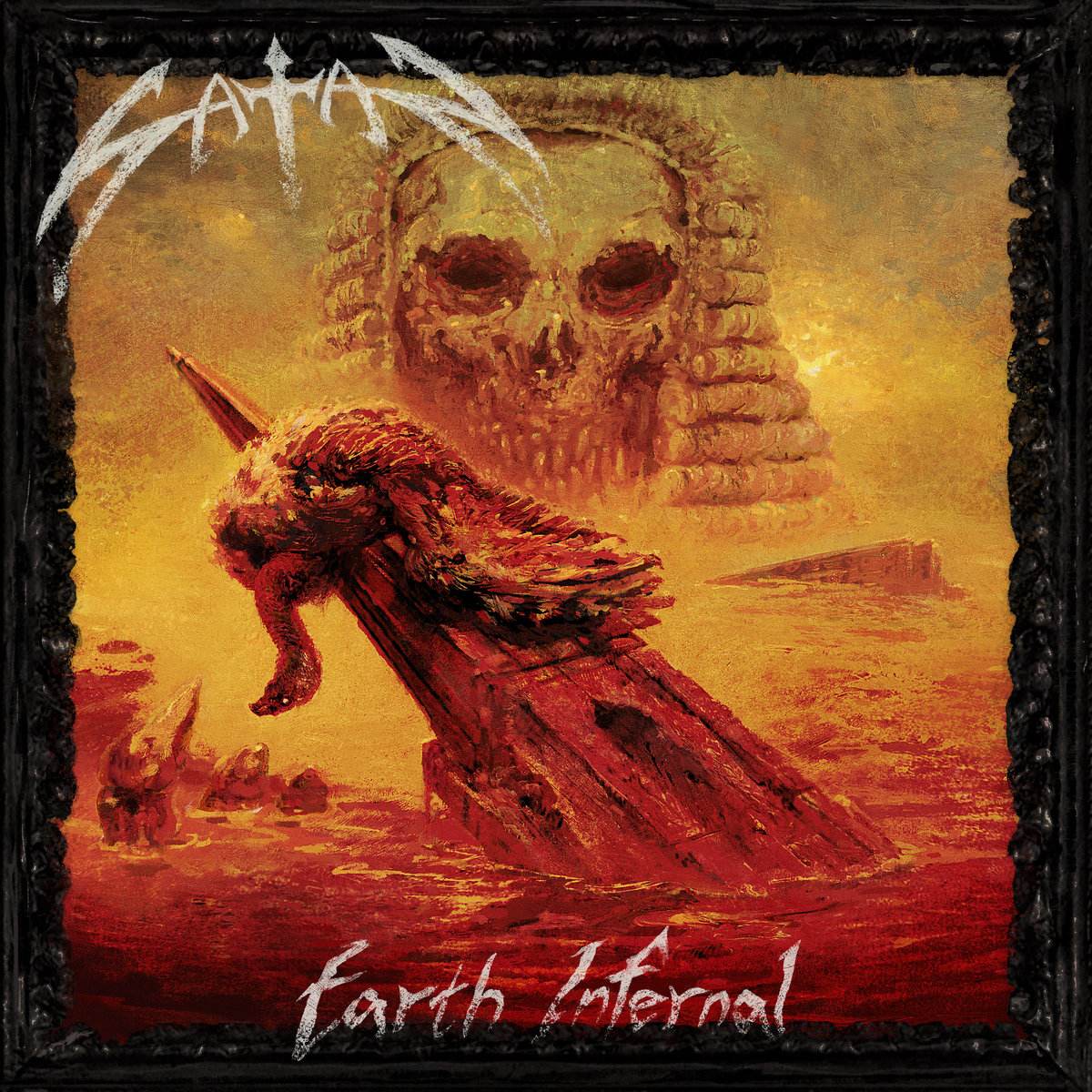 SATAN  - EARTH INFERNAL