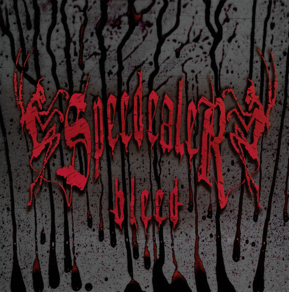 SPEEDEALER  - BLEED