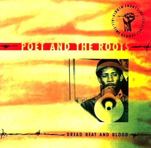 POET & THE ROOTS - DREAD BEAT AND BLOOD
