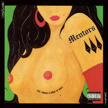 MENTORS - SEX, DRUGS & ROCK 'N' ROLL A [CD]