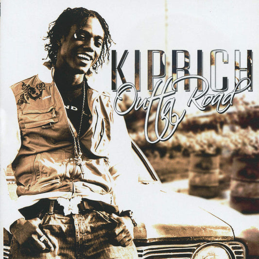 KIPRICH  - OUTTA ROAD