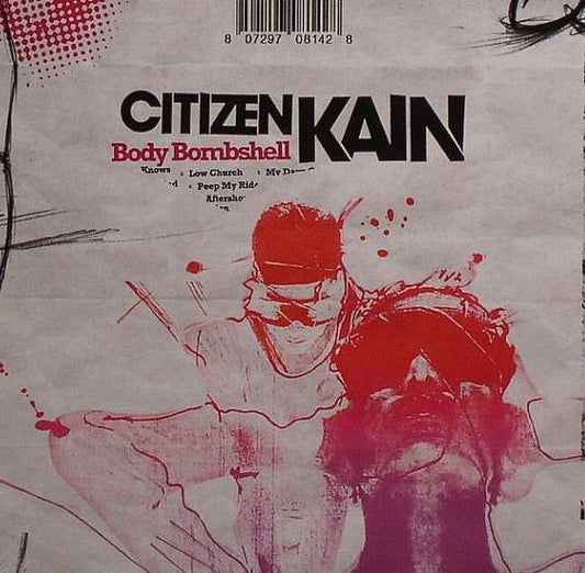 CITIZEN KAIN  - BODY BOMBSHELL
