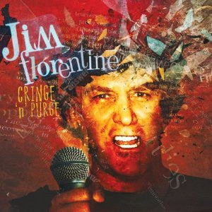 FLORENTINE, JIM  - CRINGE N PURGE (W/DVD)