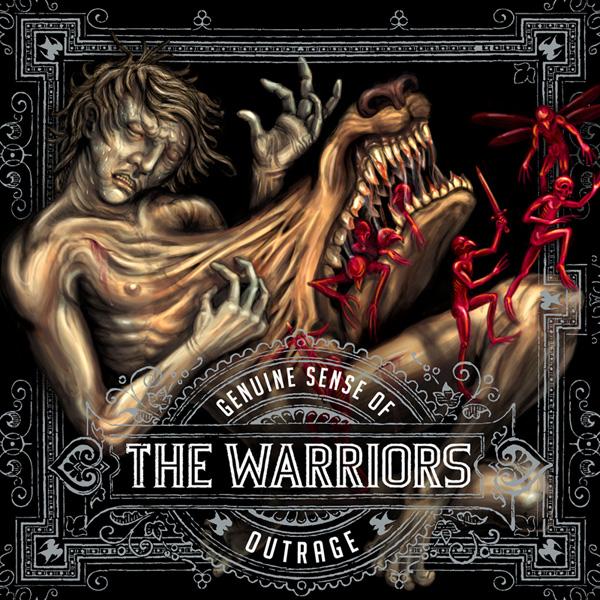 WARRIORS  - GENUINE SENSE OF OUTRAGE