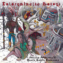 NICOLE MITCHELL'S BLACK EARTH ENSEMBLE - INTERGALACTIC BEINGS [LP]