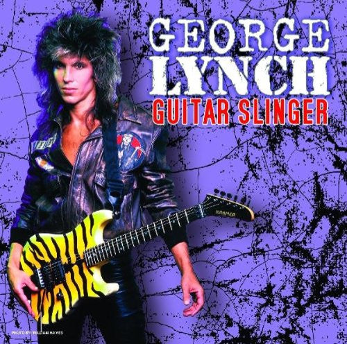 LYNCH, GEORGE  - GUITAR SLINGER