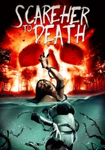 SCARE HER TO DEATH [DVD]