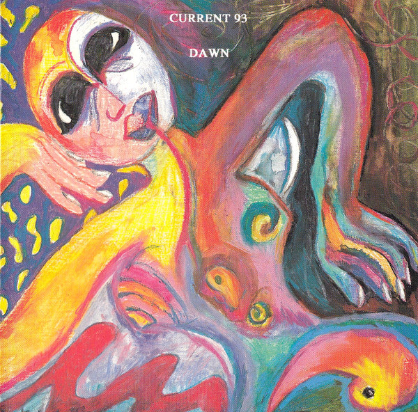 CURRENT 93  - DAWN (REISSUE)
