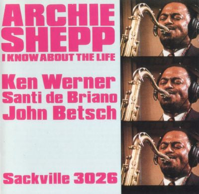 SHEPP, ARCHIE  - I KNOW ABOUT THE LIFE