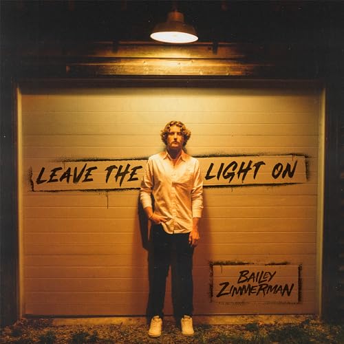 BAILEY ZIMMERMAN - LEAVE THE LIGHT ON (VINYL)