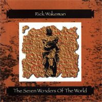 WAKEMAN, RICK  - SEVEN WONDERS OF THE WORLD