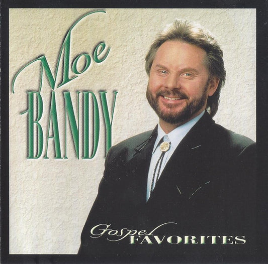 BANDY, MOE  - GOSPEL FAVORITES