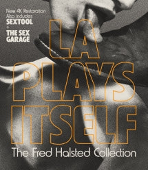 LA PLAYS ITSELF: THE FRED HALSTED COLLECTION [BLU-RAY]
