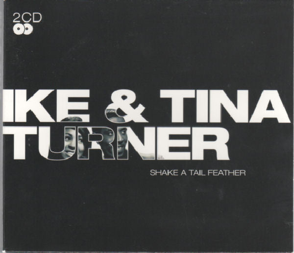 TURNER, IKE & TINA  - SHAKE A TAIL FEATHER