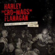 HARLEY FLANAGAN - THE ORIGINAL CRO-MAGS DEMOS 1982-1983 [12 INCH SINGLE]