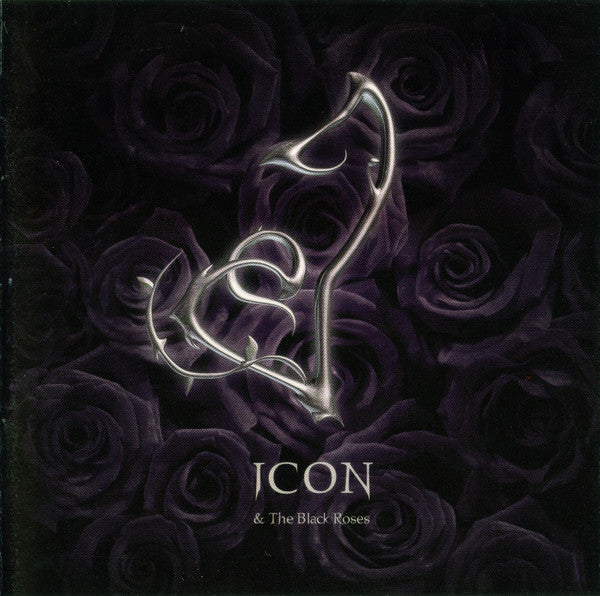 ICON & THE BLACK ROSES  - ST