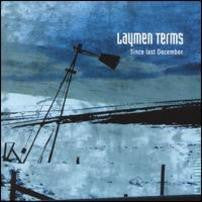 LAYMEN TERMS  - SINCE LAST DECEMBER