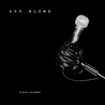400 BLOWS - BLACK RAINBOW [LP]