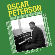 OSCAR PETERSON - OSCAR PETERSON PLAYS THE GREAT COMPOSERS 1954-56 VOL. 2 [CD]