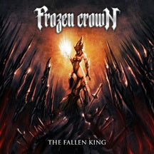 FROZEN CROWN - THE FALLEN KING [LP]