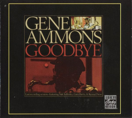 AMMONS, GENE  - GOODBYE