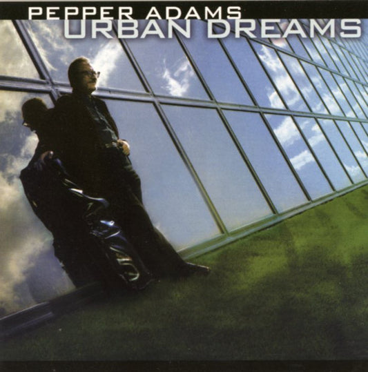 ADAMS, PEPPER  - URBAN DREAMS