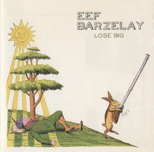 BARZELAY, EEF  - LOSE BIG