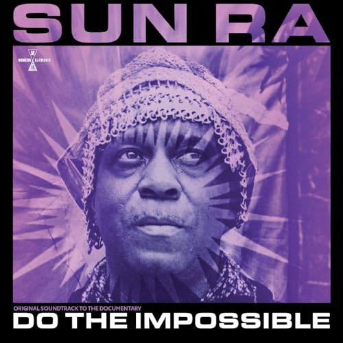 SUN RA - DO THE IMPOSSIBLE: ORIGINAL SOUNDTRACK TO THE DOCUMENTARY - PURPLE VINYL