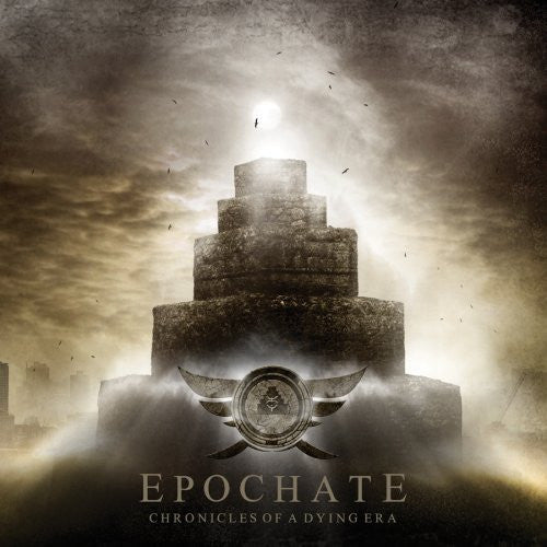 EPOCHATE  - CHRONICLES OF A DYING ERA