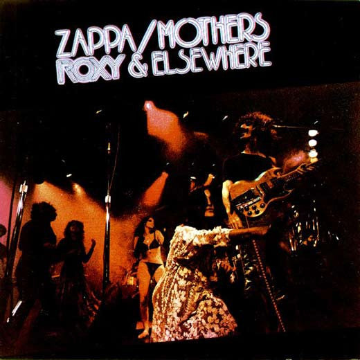 ZAPPA, FRANK  - ROXY & ELSEWHERE (JAPAN)