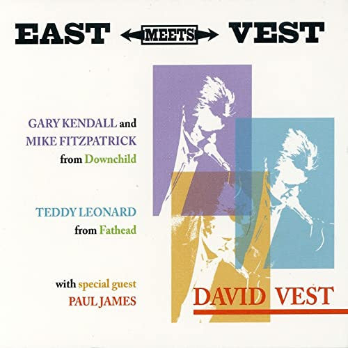 VEST, DAVID  - EAST MEETS VEST