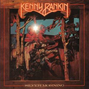 RANKIN, KENNY  - SILVER MORNING