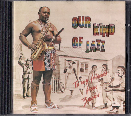 NKOSI, ZACKS  - OUR KIND OF JAZZ