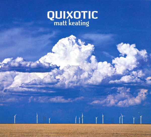 KEATING, MATT  - QUIXOTIC
