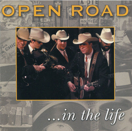 OPEN ROAD  - ...IN THE LIFE