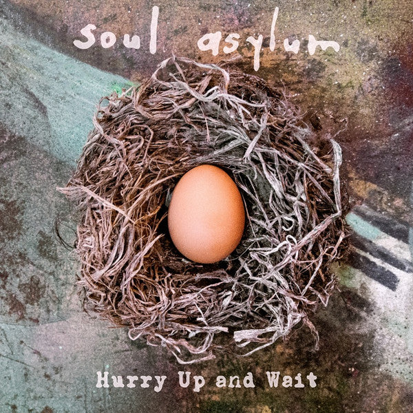 SOUL ASYLUM  - HURRY UP & WAIT
