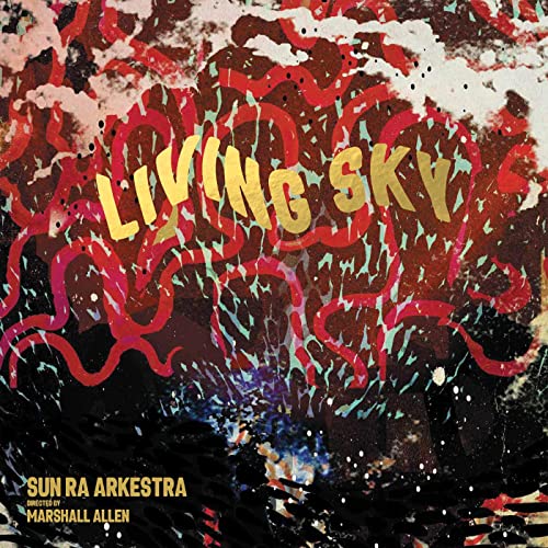 SUN RA ARKESTRA - LIVING SKY (CD)
