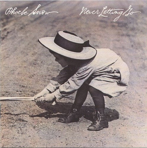 SNOW, PHOEBE  - NEVER LETTING GO