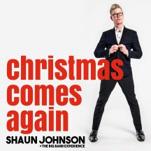 SHAUN JOHNSON BIG BAND EXPERIENCE - CHRISTMAS COMES AGAIN [CD]