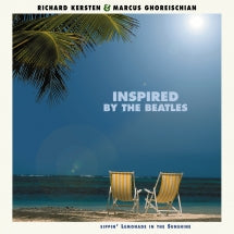 RICHARD KERSTEN & MARCUS GHOREISCHIAN - INSPIRED BY THE BEATLES: SIPPIN' LEMONADE IN THE SUNSHINE [LP]