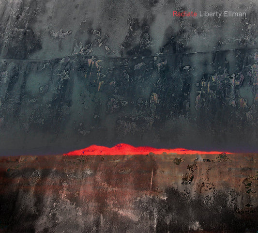 ELLMAN, LIBERTY  - RADIATE