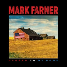 MARK FARNER - CLOSER TO MY HOME (RED VINYL) [LP]