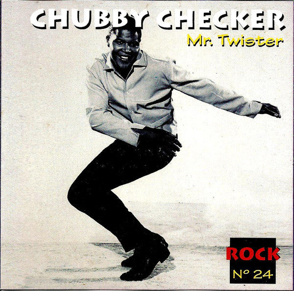 CHECKER, CHUBBY  - MR. TWISTER