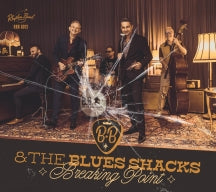 B.B. AND THE BLUES SHACKS - BREAKING POINT [CD]