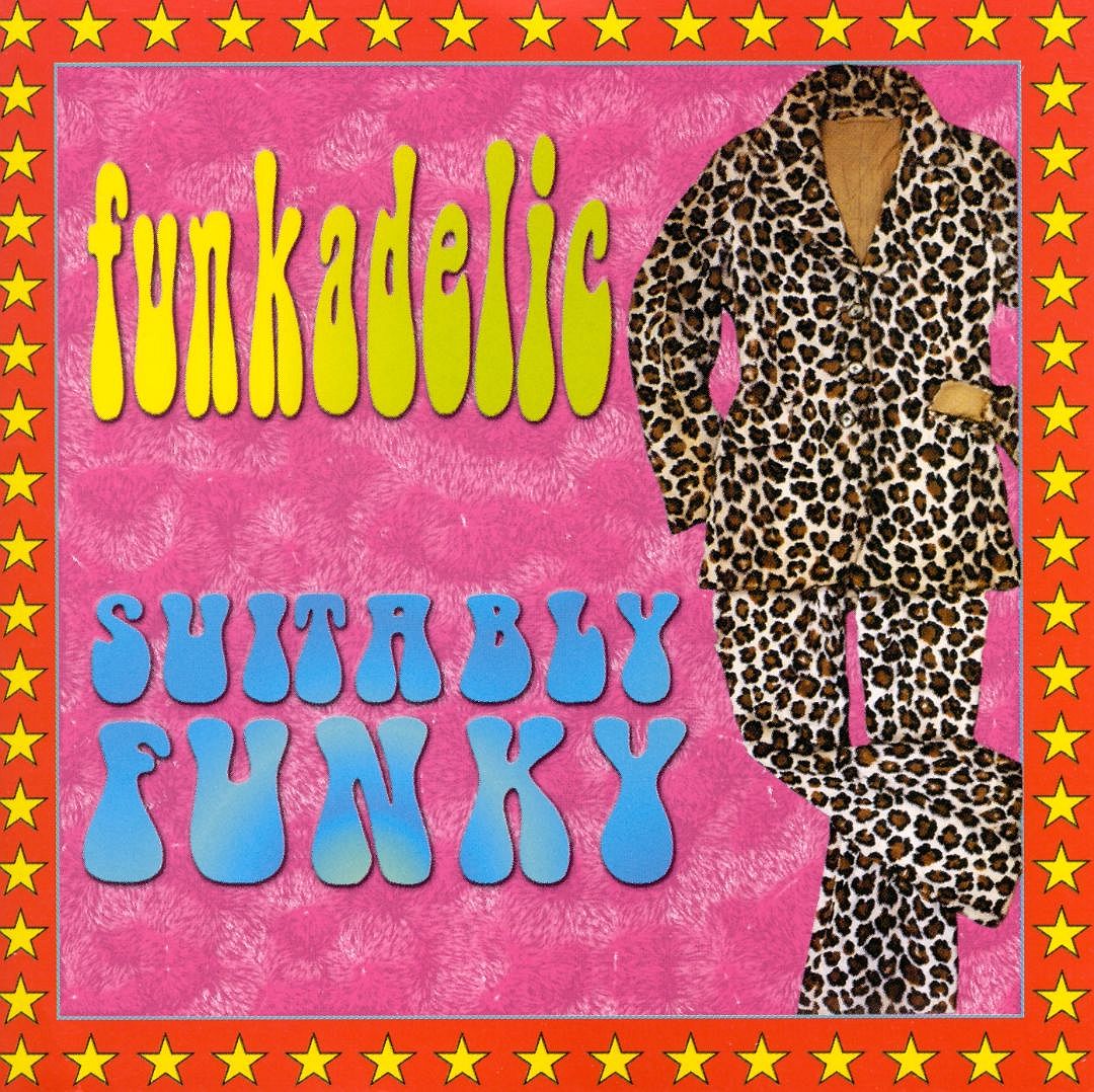 FUNKADELIC  - SUITABLY FUNKY